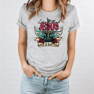 I DON'T THINK JESUS - DTF TRANSFER