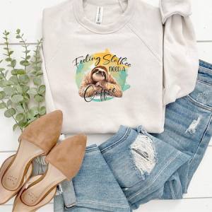 FEELING SLOTHEE NEED A COFFEE - DTF TRANSFER