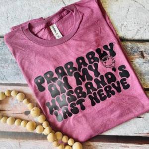 PROBABLY ON MY LAST NERVES *OLLIE & CO. EXCLUSIVE* - DTF TRANSFER