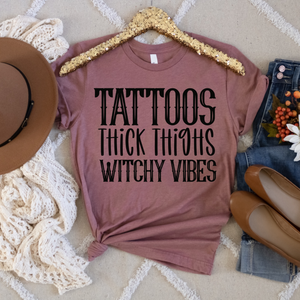 TATTOOS THICK THIGHS WITCHY VIBES - DTF TRANSFER