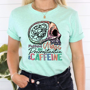 RUNNING ON CHAOS PROCRASTINATION AND CAFFEINE - DTF TRANSFER