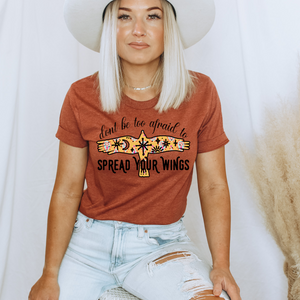 DON'T BE AFRAID TO SPREAD YOUR WINGS - DTF TRANSFER