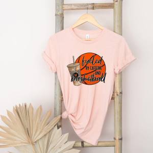 FUELED BY CAFFEINE AND BASKETBALL - DTF TRANSFER