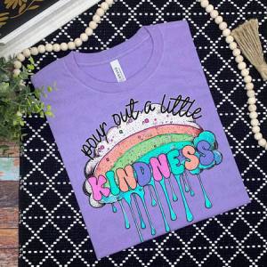 POUR OUT A LITTLE KINDNESS - DTF TRANSFER