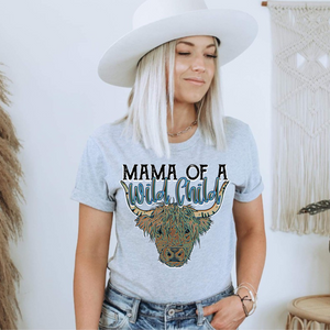 MAMA OF A WILD CHILD - DTF TRANSFER