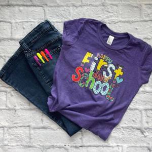 HAPPY FIRST DAY OF SCHOOL - DTF TRANSFER