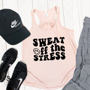 SWEAT OFF THE STRESS - DTF TRANSFER