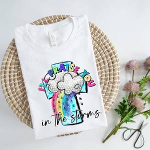 I'LL PRAISE YOU IN THE STORMS *OLLIE & CO. EXCLUSIVE* - DTF TRANSFER