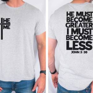 HE MUST BECOME GREATER *OLLIE & CO. EXCLUSIVE* - FRONT+BACK - DTF TRANSFER