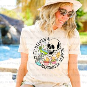 CHIP DIPPIN & MARGARITA SIPPIN - DTF TRANSFER