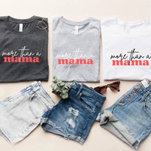 MORE THAN A MAMA - DTF TRANSFER