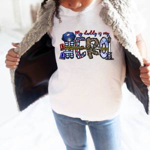 MY DADDY IS MY HERO - POLICE - DTF TRANSFER