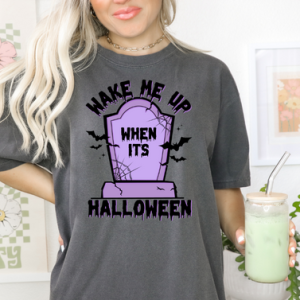 WAKE ME UP WHEN IT'S HALLOWEEN - DTF TRANSFER