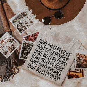 Living on a Prayer *OLLIE & CO. EXCLUSIVE* - DTF TRANSFER