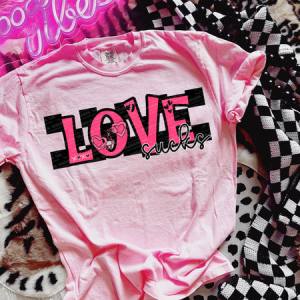 LOVE SUCKS - DTF TRANSFER
