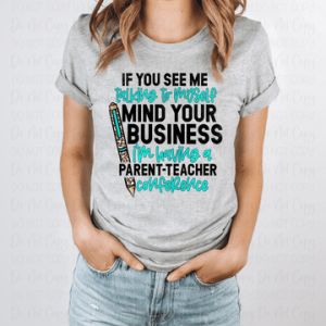 PARENT TEACHER CONFERENCE HOMESCHOOL - DTF TRANSFER