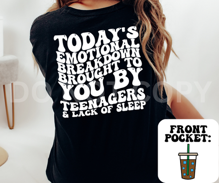 EMOTIONAL BREAKDOWN - FRONT+BACK - DTF TRANSFER - Image 12