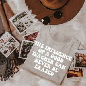 THE INFLUENCE OF A GOOD TEACHER WHITE *OLLIE & CO. EXCLUSIVE* - DTF TRANSFER