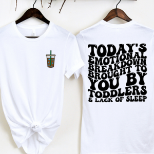 EMOTIONAL BREAKDOWN - FRONT+BACK - DTF TRANSFER