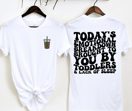 EMOTIONAL BREAKDOWN - FRONT+BACK - DTF TRANSFER