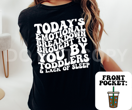 EMOTIONAL BREAKDOWN - FRONT+BACK - DTF TRANSFER - Image 3