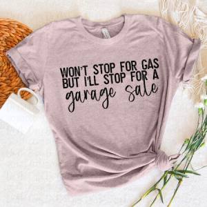 I'LL STOP FOR A GARAGE SALE - DTF TRANSFER