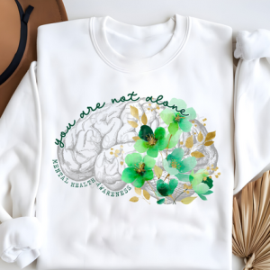 YOU ARE NOT ALONE - DTF TRANSFER